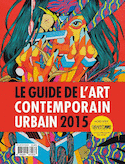 Guide de l'art contemporain urbain 2015
